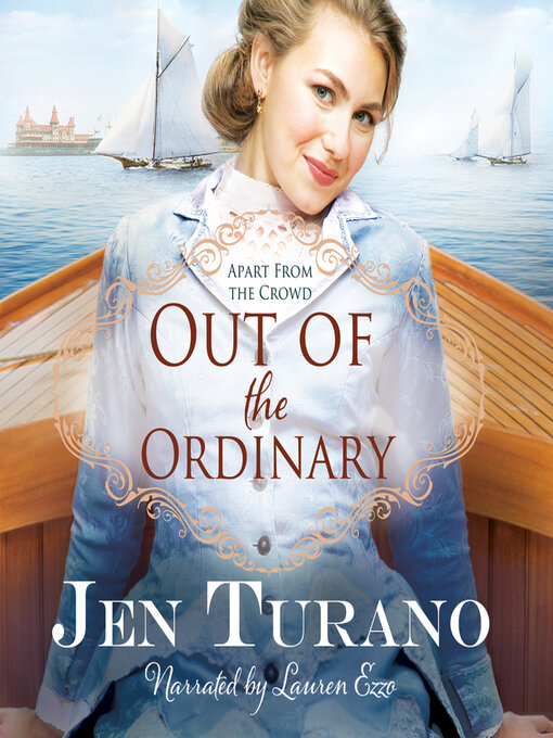 Title details for Out of the Ordinary by Jen Turano - Wait list